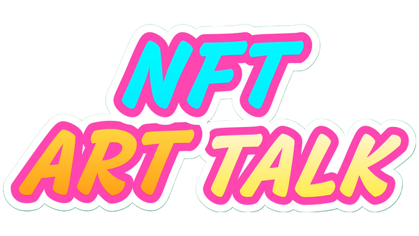 NFT Art Talk